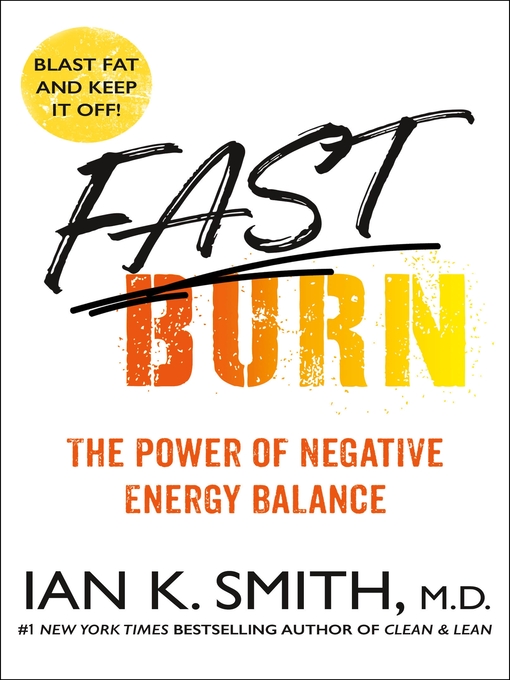 Title details for Fast Burn! by Ian K. Smith, M.D. - Wait list